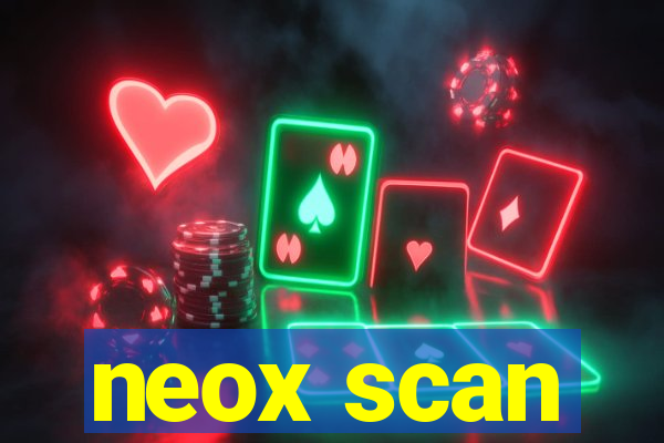 neox scan